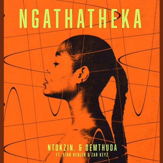 Ntokzin - Ngathatheka ft De Mthuda, Star Healer & Zar Keys